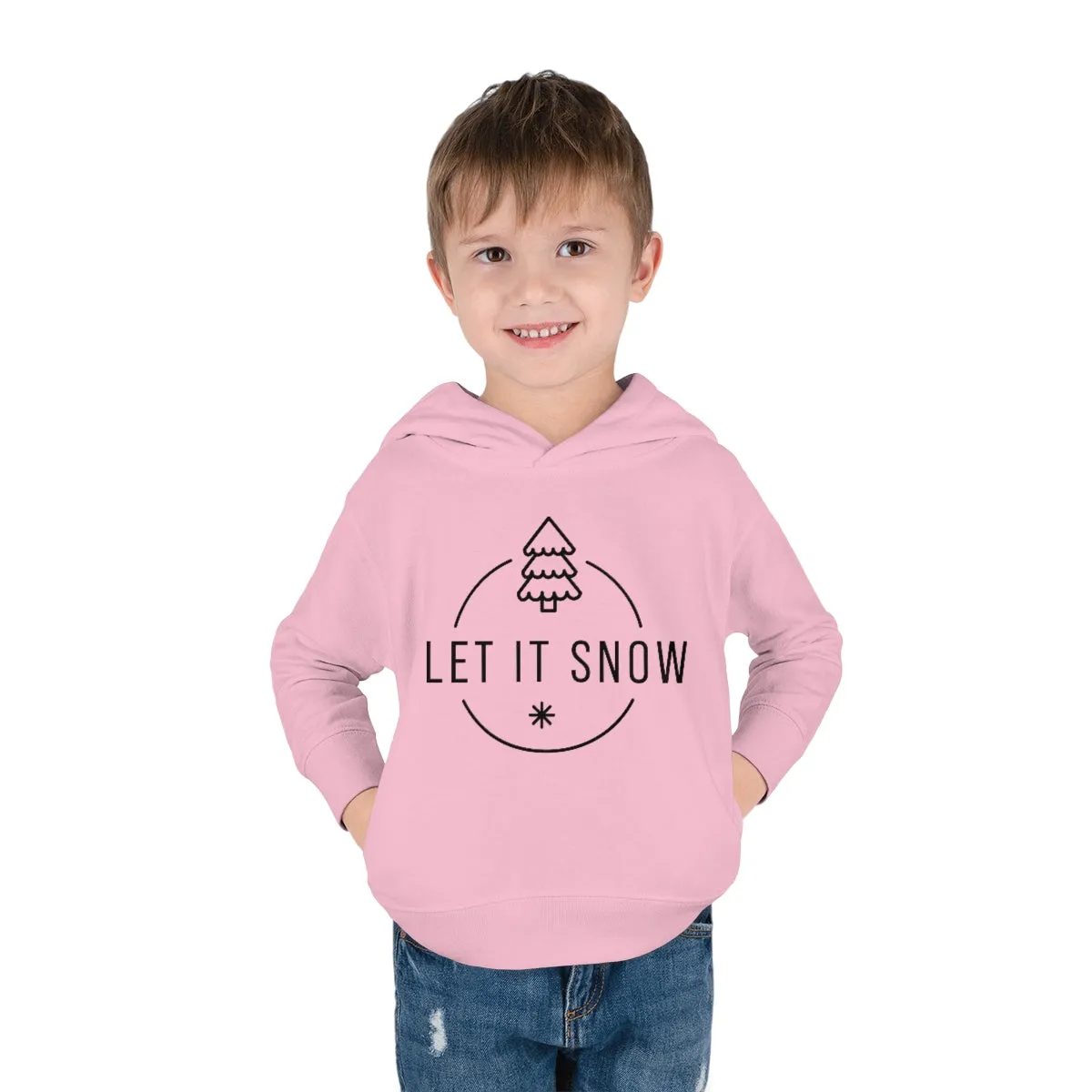 Let it snow Toddler Pullover Fleece Hoodie