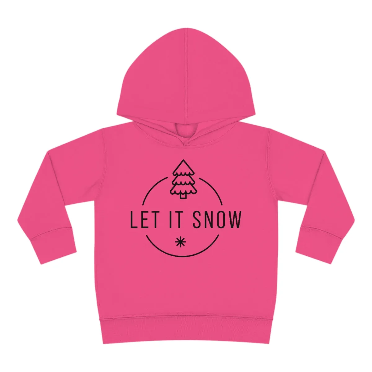 Let it snow Toddler Pullover Fleece Hoodie