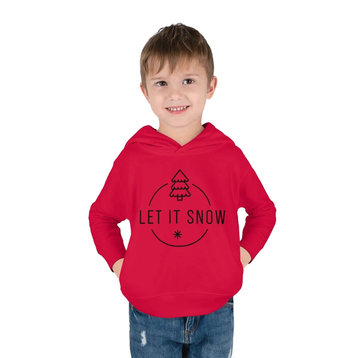 Let it snow Toddler Pullover Fleece Hoodie