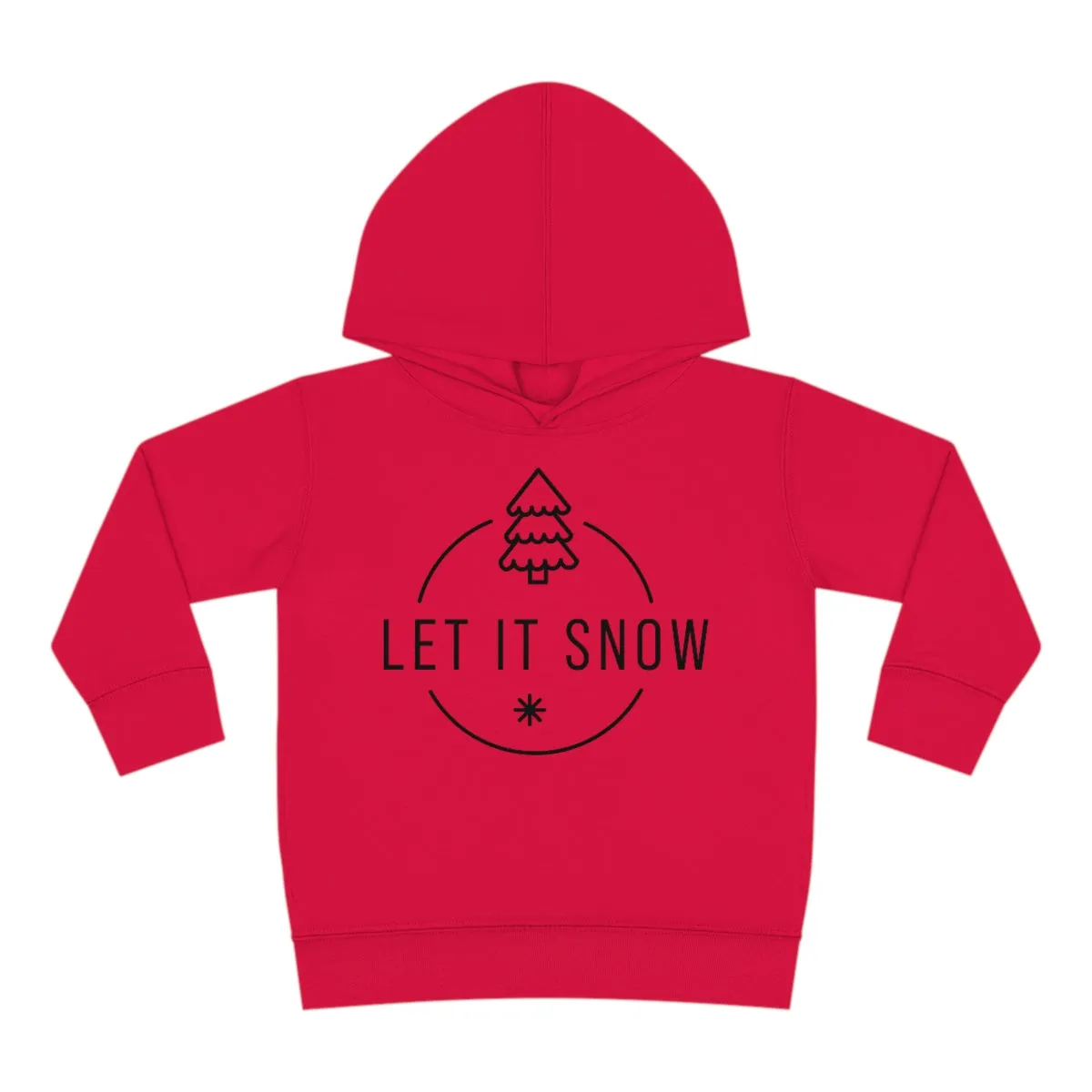 Let it snow Toddler Pullover Fleece Hoodie