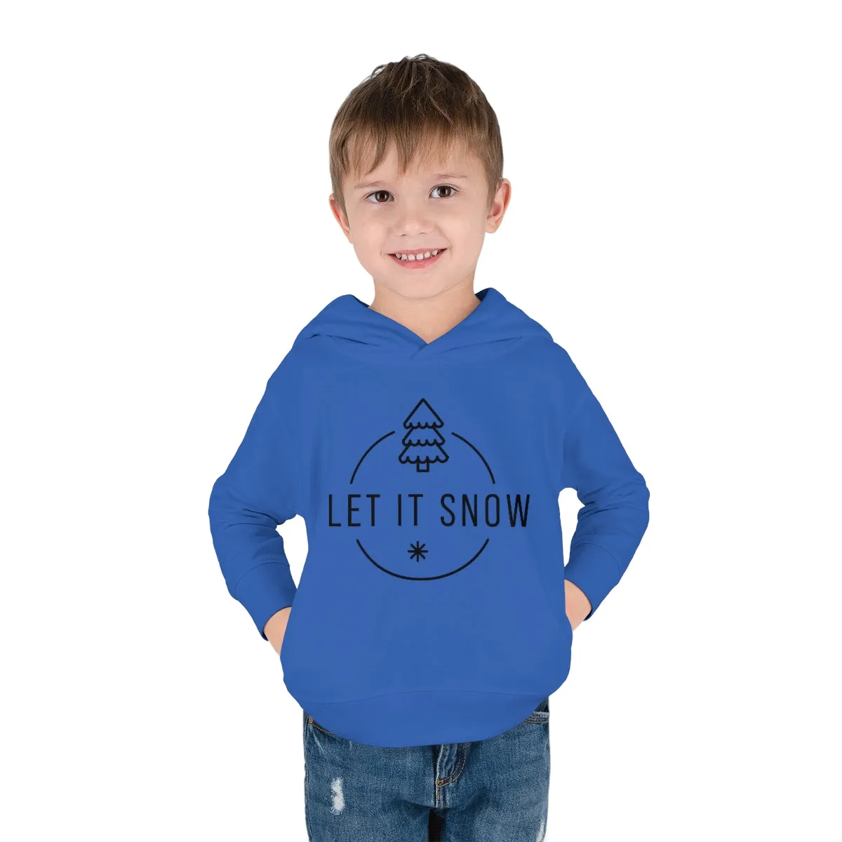 Let it snow Toddler Pullover Fleece Hoodie