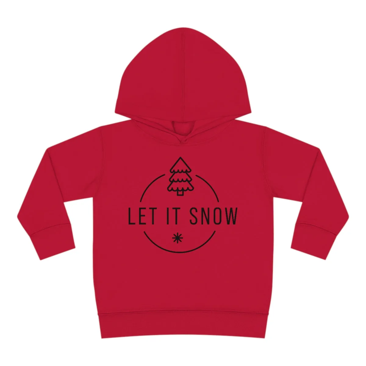 Let it snow Toddler Pullover Fleece Hoodie