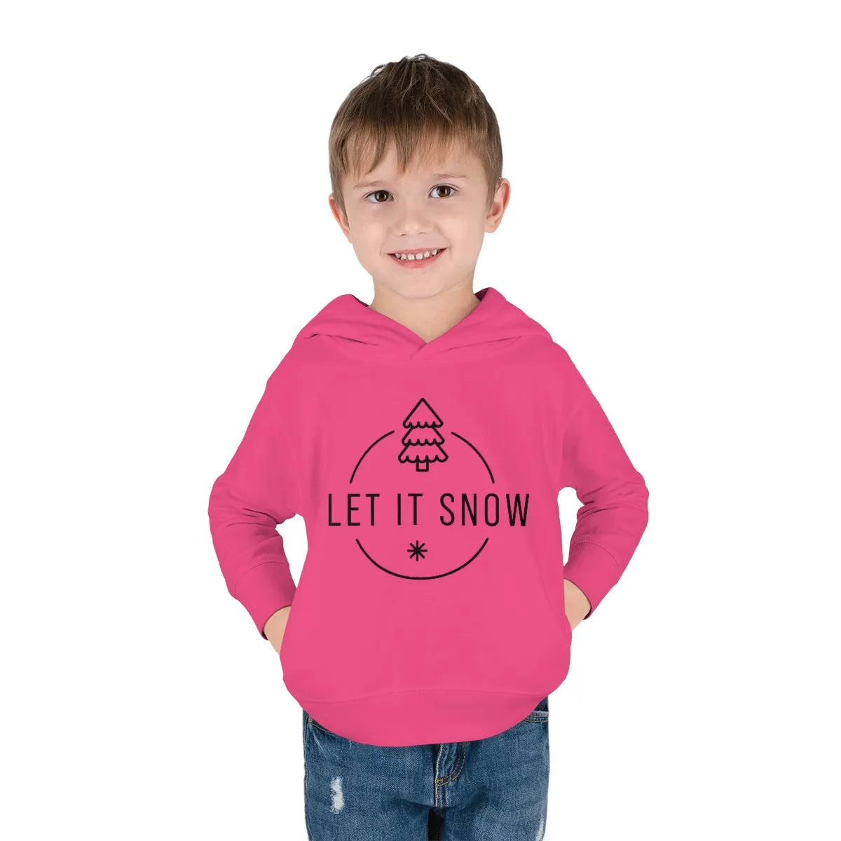 Let it snow Toddler Pullover Fleece Hoodie