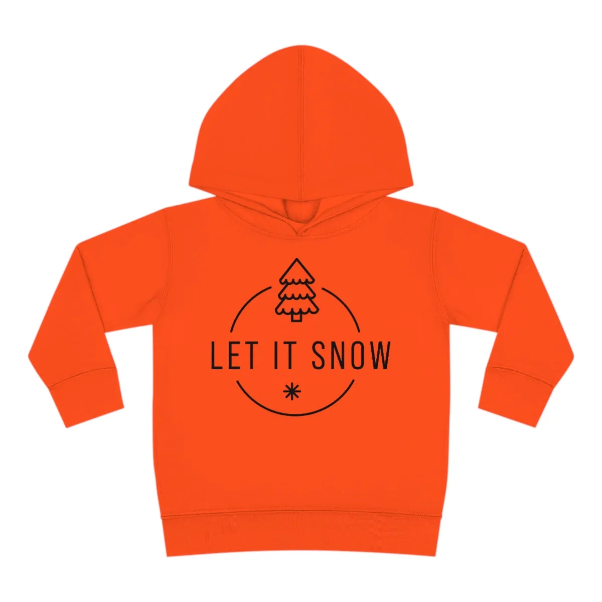 Let it snow Toddler Pullover Fleece Hoodie